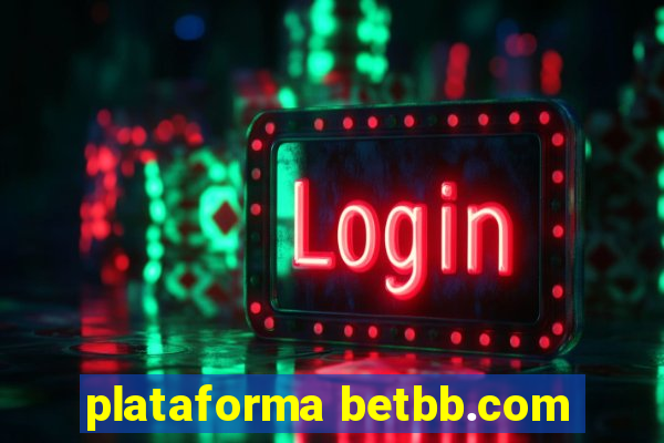 plataforma betbb.com